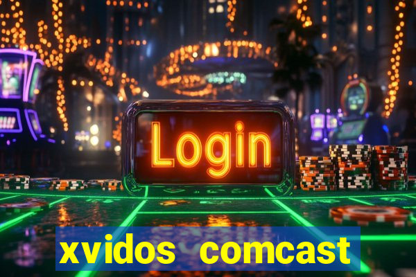 xvidos comcast xfinity customer service